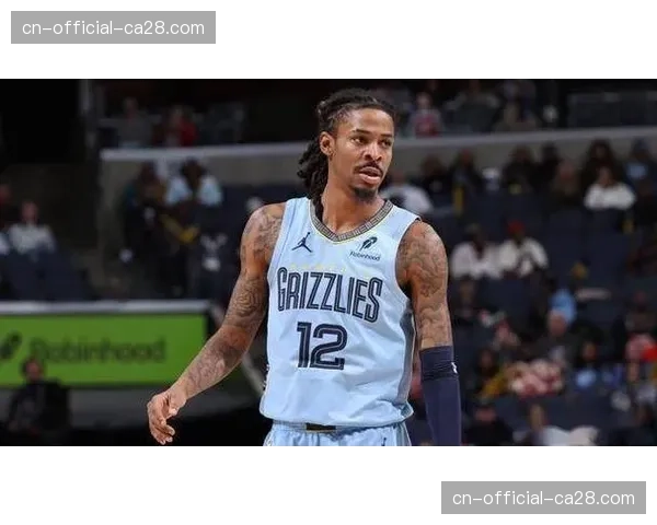 纪律处罚:灰熊队球员贾·莫兰特因在社媒发布不当内容被联盟处以罚款 纪律处罚:灰熊队球员贾·莫兰特因在社媒发布不当内容被联盟处以罚款